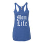 "Mom Life" Tank