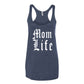 "Mom Life" Tank